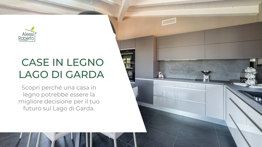 Scopri le case in legno sul Lago di Garda esclusive: LivIng Alessi _ Studio Tecnico Alessi